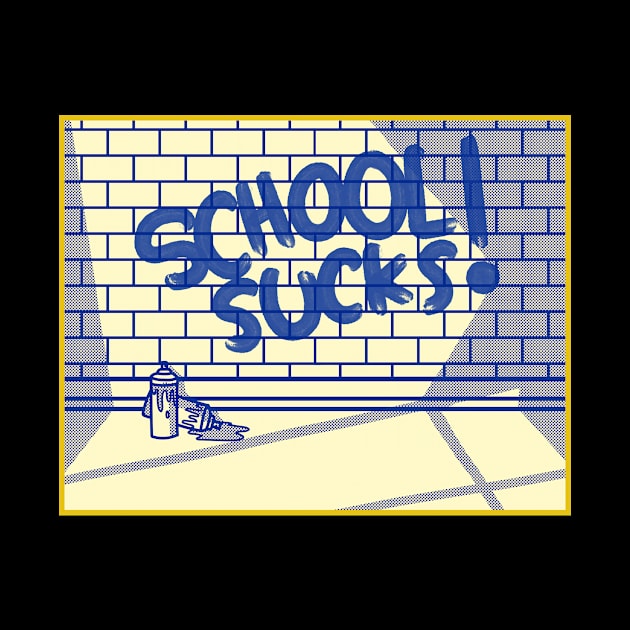 School sucks !! by American VIP