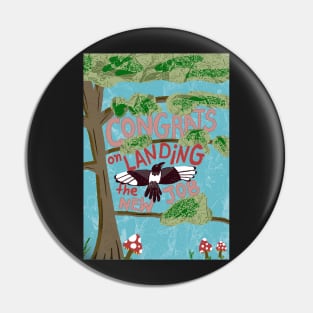 Congrats on Landing the New Job with flying magpie jackdaw raven bird and fly agaric mushrooms - pink, blue Pin