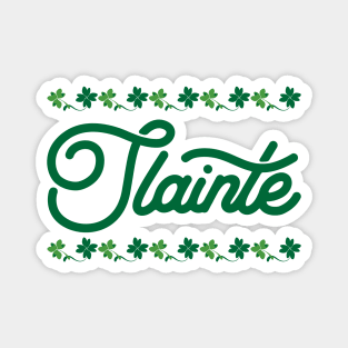 Slainte Magnet