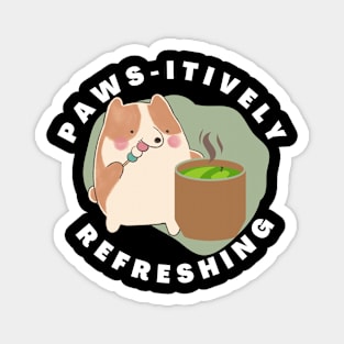 Paws-itively Refreshing Corgi Tea time Dark Magnet