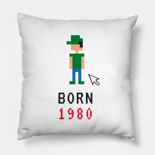 Born in 1980 Pillow