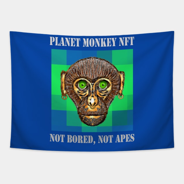 Planet Monkey NFT Not Bored Apes Tapestry by PlanetMonkey