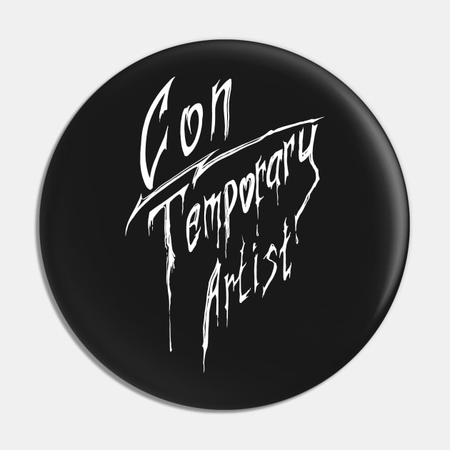 Con|Temporary Artist (in white) Pin by Averinartprint