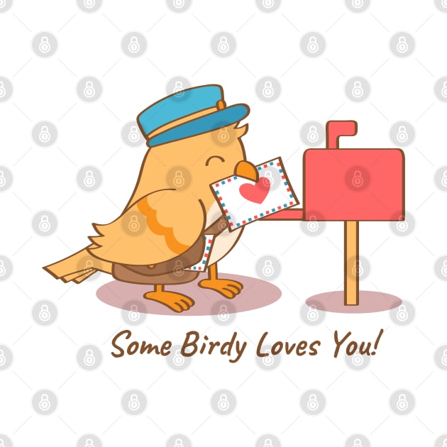 Cute Bird Postman Some Birdy Loves You Pun by rustydoodle