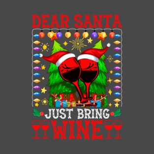 Dear Santa, Just Bring Winner T-Shirt