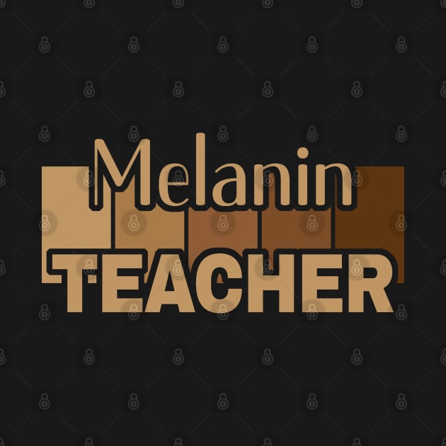 Melanin Teacher Life Afro Teacher African American Educate by Sandra Holloman