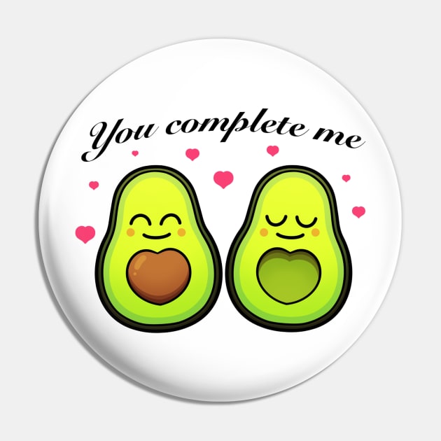 You Complete Me Avocado Love Pin by TheMaskedTooner