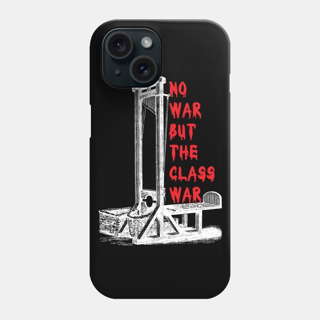 No War But The Class War (v2) Phone Case by VintageArtwork