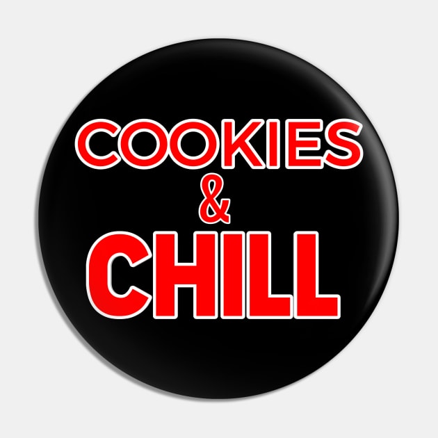 cookies and chill Pin by FromBerlinGift