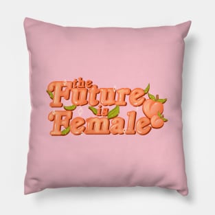 The Future Is Female Pillow