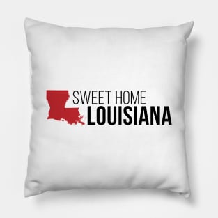 Sweet Home Louisiana Pillow