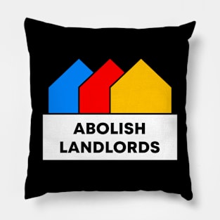 Abolish Landlords Pillow