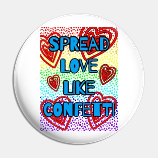 SPREAD LOVE Pin