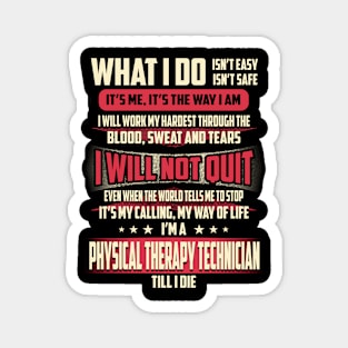 Physical Therapy Technician What i Do Magnet