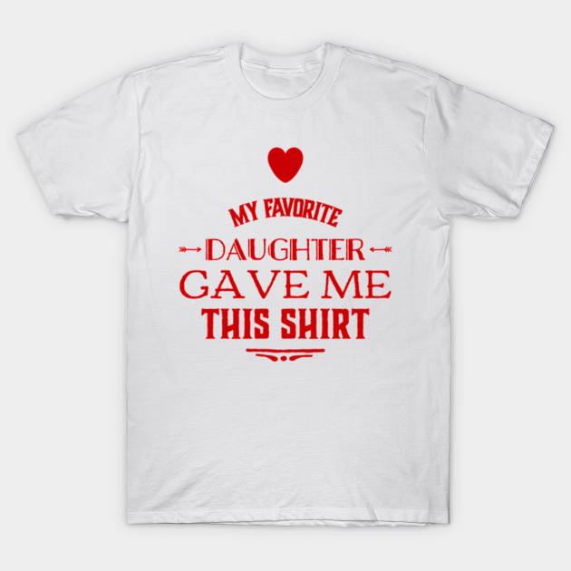favorite daughter t shirt