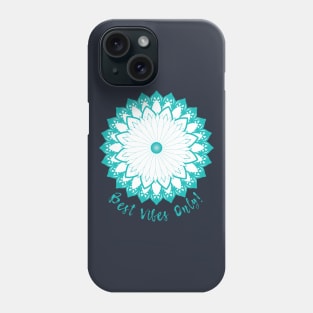 Mandala Best Vibes Phone Case