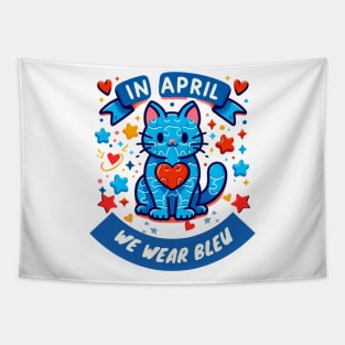 In April We Wear Blue For Autism Awareness Cute Cat Tapestry