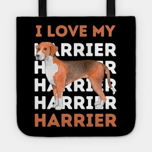 Harrier Life is better with my dogs Dogs I love all the dogs Tote