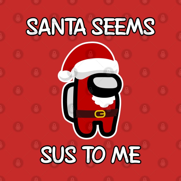 Santa seems SUS to me by Doswork