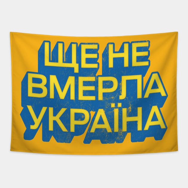 Ukraine Has Not Yet Perished Ще не вмерла Україна Tapestry by DankFutura