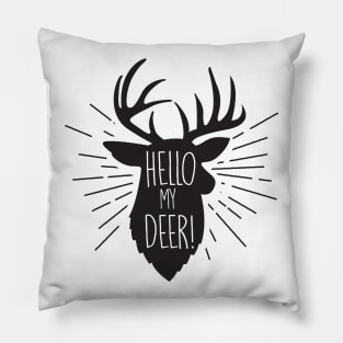 hello my deer Pillow