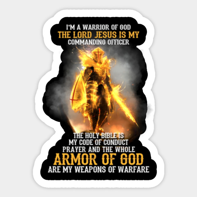 I M A Warrior Of God The Lord Jesus Love Jesus Sticker Teepublic