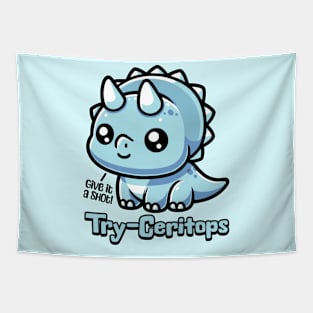 Try-Ceratops! Cute Triceratops Pun Tapestry