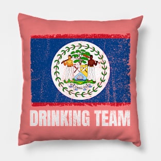 Belizean Drinking Team Graphic for Men Women Funny Belize Flag Pillow