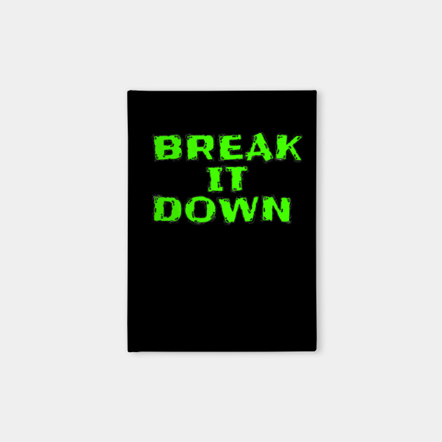 Dx Break It Down Dx Notebook Teepublic Dx Break It Down Dx Notebook Teepublic