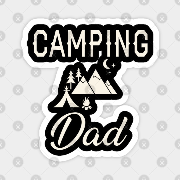 Camping Dad Magnet by KC Happy Shop