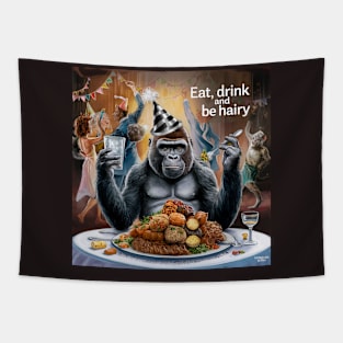 Eat, drink and go ahead and be hairy Tapestry