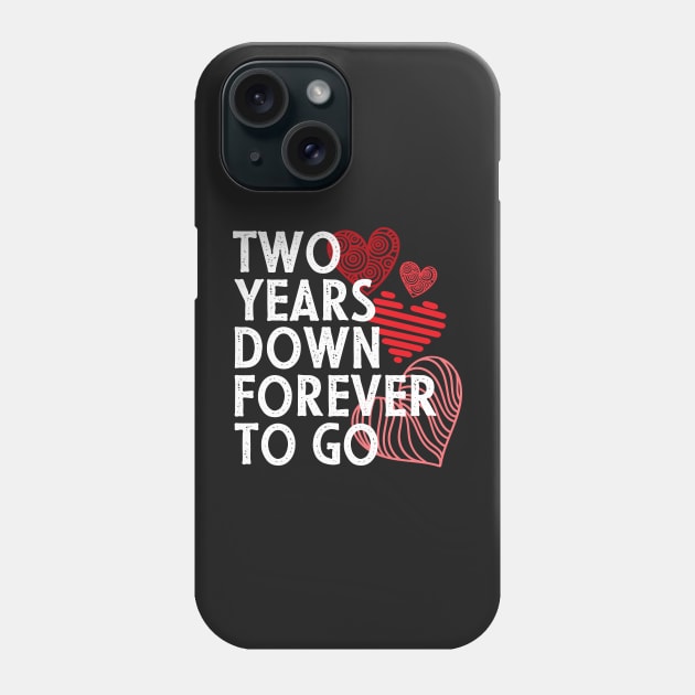 2nd year anniversary gift for couple - Two years down forever to go Phone Case by PlusAdore