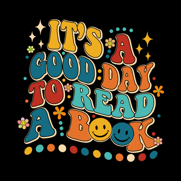 It's Good Day To Read Book Funny Library Reading Lovers Shirt by WoowyStore