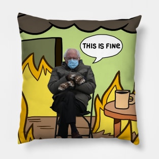 Bernie Sanders This is Fine Meme Pillow