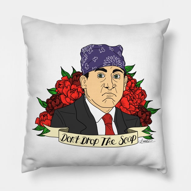 DON'T DROP THE SOAP Pillow by Maker Art Creations