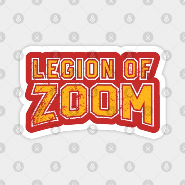 Legion of Zoom! - Vintage Magnet by Samson_Co