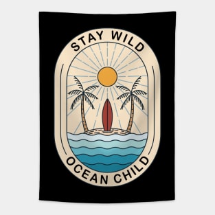 Stay Wild Ocean Child Tapestry