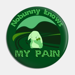 Sad and lonely bunny - Nobunny knows my pain Pin