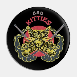 Bad Kitties Pin