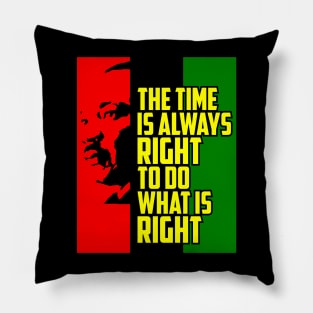 Do the Right thing quote by Martin Luther King Jr Pillow