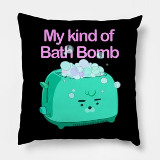 Retro inscription "My kind of bath bomb" Pillow