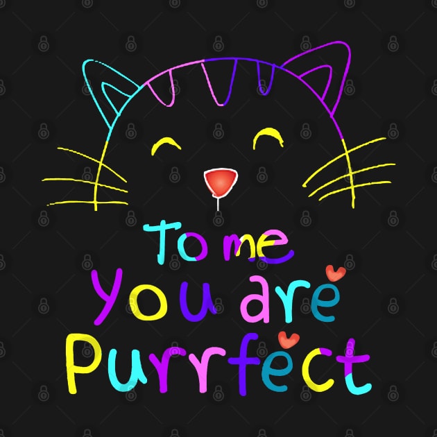 TO ME YOU ARE PURRFECT by SBC PODCAST