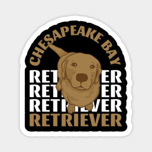 Cute Chesapeake Bay retriever Life is better with my dogs I love all the dogs Magnet
