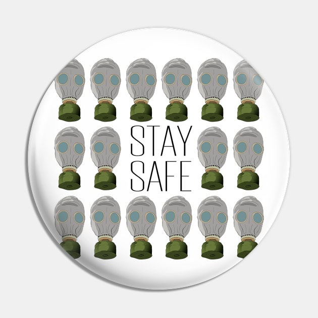 Stay safe Pin by Nazar