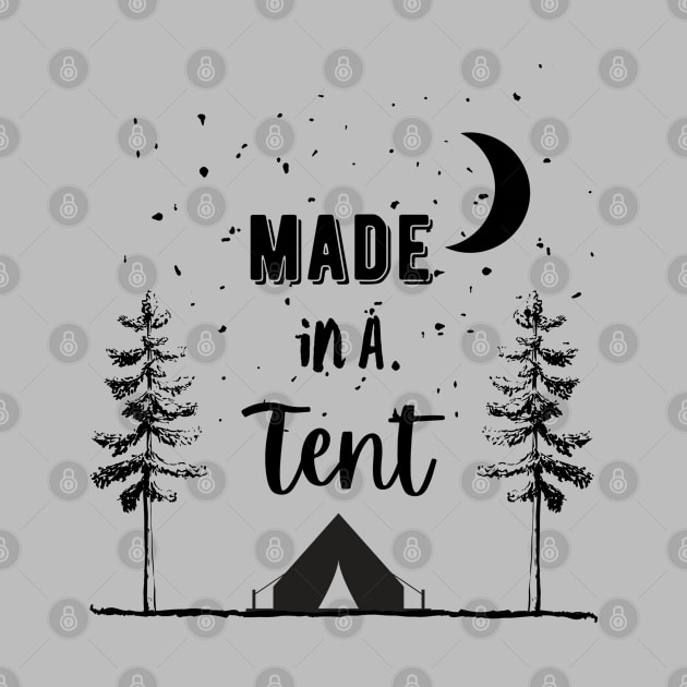 Made in a Tent Dark by High Altitude