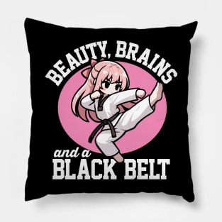 Beauty, Brains and A Black Belt Pillow