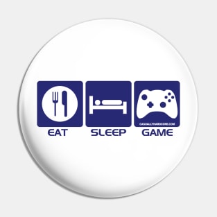 Eat Sleep Game Pin