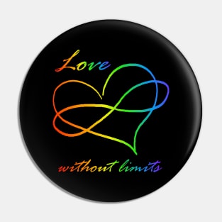 Love without Limits - Polyamorous pride rainbow infinity heart Pin