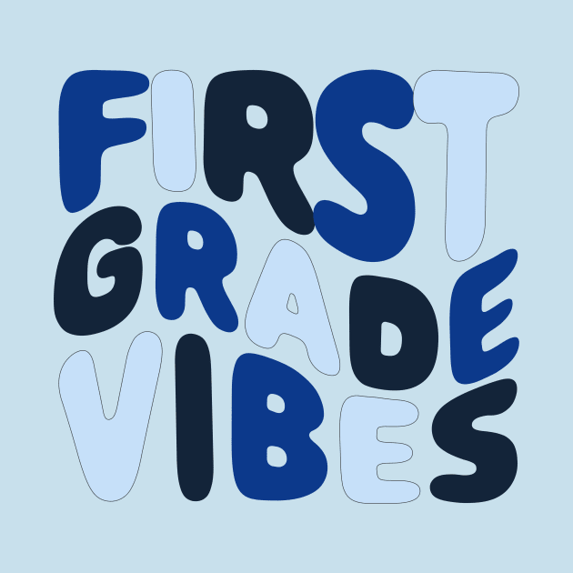 First Grade Vibes by Simplify With Leanne