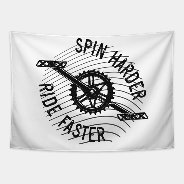 Spin Harder Ride Faster Cycling Funny Tapestry by Foxxy Merch